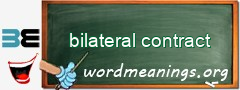 WordMeaning blackboard for bilateral contract